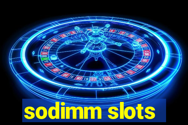 sodimm slots